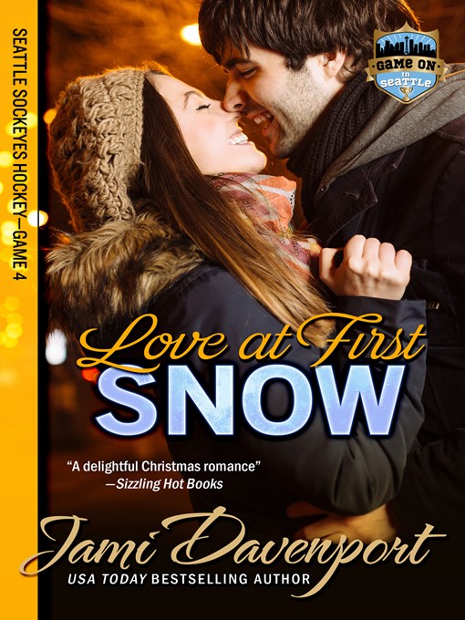 Title details for Love at First Snow (Seattle Sockeyes) by Jami Davenport - Available